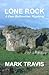 LONE ROCK: A Dan Ballantine...