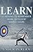 Learn: Learning to Remember More with Few Simple Techniques (Learn, Learning, Unlimited Memory, Remember, Learning Techniques)