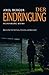 Der Eindringling: Der 3. Fall für Werner Vollmers, Anke Frerichs & Enno Melchert (Nord und Totschlag) (German Edition)