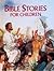 Bible Stories for Children
