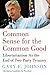 Common Sense for the Common Good: Libertarianism As the End of Two-Party Tyranny