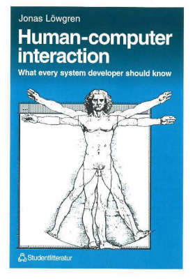 Human-computer interaction: What every system developer should know