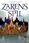 Zarens Spil by Evelyn Skye