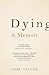Dying by Cory Taylor