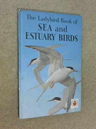 Sea and Estuary Birds (Natural History)