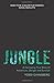 Jungle by Yossi Ghinsberg