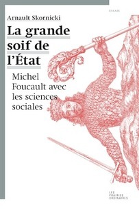La grande soif de l’etat. Michel Foucault avec les sciences sociales (Paperback)