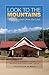Look to the Mountains: My H...