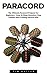 Paracord: The Ultimate Paracord Projects For Beginners - How To Make Bracelets, Dog Leashes And Crafting Survival Kits (Survival Guide, Bracelet And Survival Kit, Prepper's Survival)