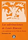 Las adivinaciones de Louis Rimson y la catástrofe de la Villa... by Fernando Llor Las adivinaciones de Louis Rimson y la catástrofe de la Villa... by Fernando Llor