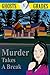 Murder Takes a Break (Ghosts & Grades #2)