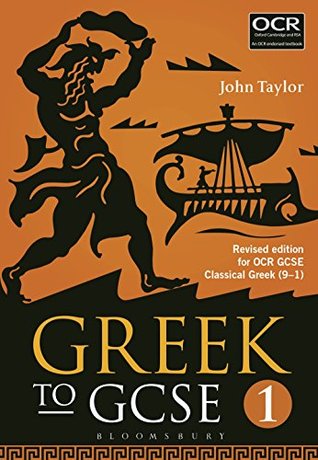 Greek to GCSE: Part 1: Revised edition for OCR GCSE Classical Greek (9–1)