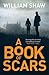 A Book of Scars (Breen and Tozer, #3)