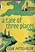 A Tale of Three Places by Edgar Mittelholzer