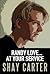 Randy Love.....at your Service