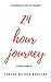 24 Hour Journey