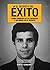 El Secreto del Éxito: Si yo con 23 años puedo tener éxito, tu también (Spanish Edition)
