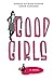 Good Girls (Inanna Young Feminist Series)