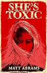 She's Toxic She's Toxic