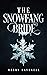 The SnowFang Bride (Snowfan...
