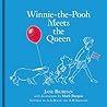 Winnie-The-Pooh Meets the Queen by Riordan Jane