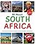 All About South Africa: Our country, its people, history, cultures, economy and wildlife