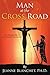 Man at the Cross Road: The Gripping Tale of Christ’s Chief Executioner