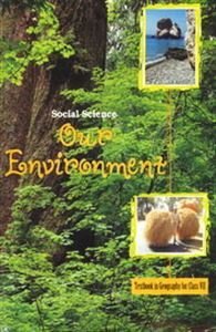 Our Environment - Textbook for Geography for Class - 7 - 762 (Paperback)
