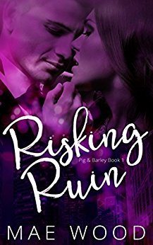 Risking Ruin (Pig & Barley #1)
