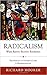 Radicalism: When Reform Bec...