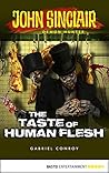 John Sinclair - Episode 8: The Taste of Human Flesh (John Sinclair: A Horror Series) John Sinclair - Episode 8: The Taste of Human Flesh (John Sinclair: A Horror Series)