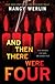 And Then There Were Four by Nancy Werlin
