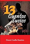 13 cuentos sucios (Spanish Edition) 13 cuentos sucios (Spanish Edition)