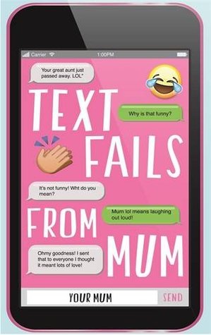 Text Fails from Mum