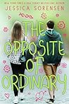 The Opposite of Ordinary by Jessica Sorensen