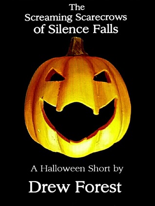 The Screaming Scarecrows of Silence Falls