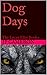Dog Days (The Lycan Files #1)