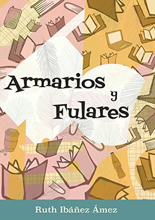 Armarios y fulares (Spanish Edition)