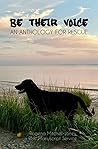Be Their Voice: An Anthology for Rescue