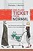 One Plane Ticket From Normal: Your Humorous and Hope-Filled Guide to Life in the Middle East