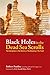 Black Holes in the Dead Sea...