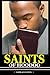 Saints of Hoodoo: According To Bible Study