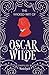 The Wicked Wit of Oscar Wilde