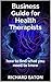 Business Guide for Health T...