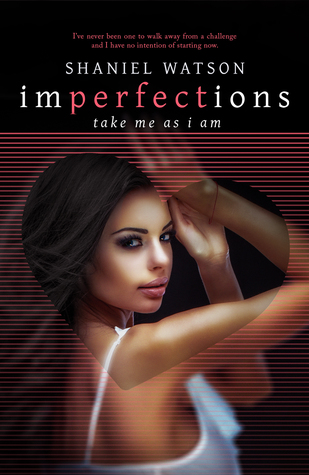Take Me As I Am (The Imperfections Series, #5)