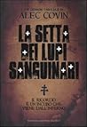 La Setta dei Lupi Sanguinari by Alec Covin