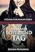 Husband Boyfriend Tag: A Guide For Muslim Girls (Dating, Islam, Dating for girls, Marriage Book 1)