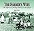 The Farmer's Wife: The Life...