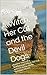 A Witch, Her Cat and the Devil Dogs by Graham Rhodes