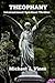 THEOPHANY by Michael Vines